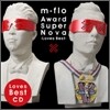 M-Flo - Award SuperNova -Loves Best-