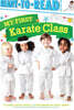Ready-To-Read Pre-Level 1 : My First Karate Class