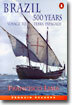 Penguin Readers Level 1 : Brazil 500 Years, Voyage to Terra Papagalis