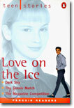 Penguin Readers Level 1 : Love on the Ice