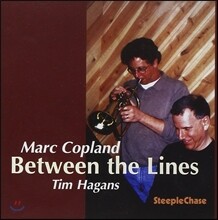 Marc Copland &amp; Tim Hagans (마크 코플랜드, 팀 헤이건스) - Between The Lines