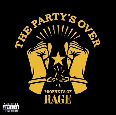 Prophets Of Rage (프로핏츠 오브 레이지) - The Party's Over [Single EP]