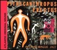 Charles Mingus (찰스 밍거스) - Pithecanthropus Erectus (Digital Remastered)
