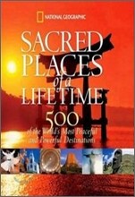 Sacred Places of a Lifetime: 500 of the World's Most Peaceful and Powerful Destinations