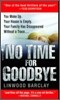 No Time for Goodbye: A Thriller