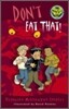 Easy to Read Spooky Tales : Don't Eat That!