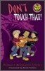 Easy to Read Spooky Tales : Don't Touch That!