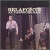 Harry Belafonte - At Carnegie Hall
