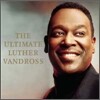 Luther Vandross - Ultimate Luther Vandross