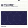 Spiritualized - Ladies And Gentlemen We Are Floating In Space