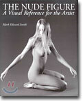 The Nude Figure: A Visual Reference for the Artist