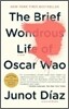 The Brief Wondrous Life of Oscar Wao (Pulitzer Prize Winner)