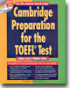 Cambridge Preparation for the TOEFL Test, 3rd Edition