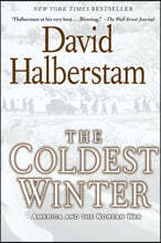 The Coldest Winter: America and the Korean War