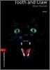Oxford Bookworms Library 3/E 3: Tooth and Claw