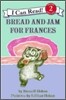 Bread and Jam for Frances