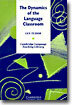 The Dynamics of the Language Classroom