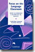 Focus on the Language Classroom