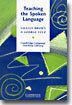 Teaching the Spoken Language: An Approach Based on the Analysis of Conversational English