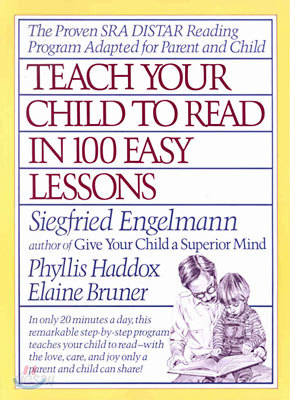 Teach Your Child to Read in 100 Easy Lessons: Revised and Updated Second Edition