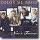 Color Me Badd - Now & Forever