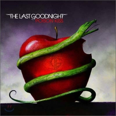 Last Goodnight - Poison Kiss