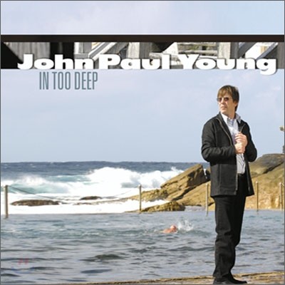 John Paul Young - In Too Deep