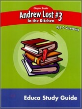 Educa Study Guide : Andrew Lost #3 In The Kitchen