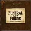 Funeral For A Friend (퓨너럴 포 어 프렌드) - Tales Don'T Tell Themselves