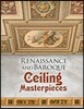 Renaissance and Baroque Ceiling Masterpieces