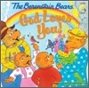 The Berenstain Bears: God Loves You!