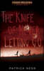The Knife of Never Letting Go