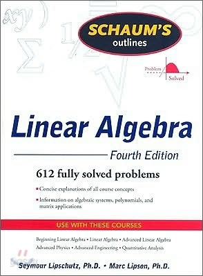 Schaum&#39;s Outline of Linear Algebra, 4/E