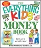 The Everything Kids' Money Book: Earn It, Save It, and Watch It Grow!