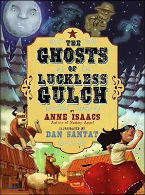 The Ghosts of Luckless Gulch