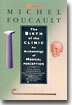 The Birth of the Clinic: An Archaeology of Medical Perception