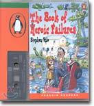 Penguin Readers Level 3  The Book of Heroic Failures : Book + Tape