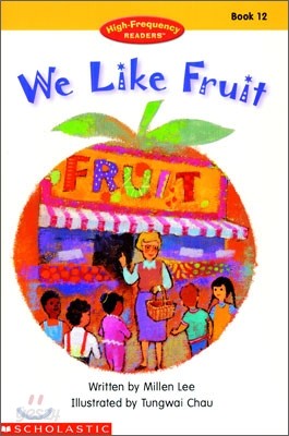 High Frequency Readers #12 : We Like Fruit