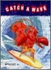 [Story Town] Grade 5 - Intervention Reader : Catch a Wave : Student's Book