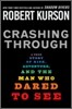 Crashing Through