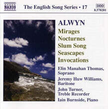 Elin Manahan Thomas 윌리엄 올윈: 연가곡 (William Alwyn: Mirages, Seascapes, Invocations)