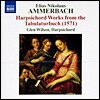 Glen Wilson 암머바흐: 하프시코드 작품집 (Elias Nikolaus Ammerbach: Harpsichord Works from the Tabulaturbuch)