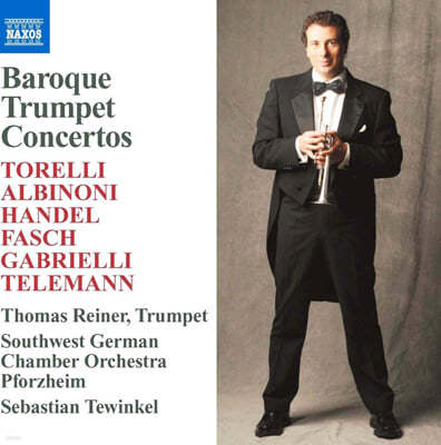 Thomas Reiner 바로크 트럼펫 협주곡 - 토렐리 / 알비노니 / 헨델 / 텔레만 외 (Baroque Trumpet Concertos - Torelli / Albinoni / Handel / Telemann)