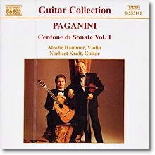 Moshe Hammer / Norbert Kraft 파가니니: 첸토네 디 소나타 1집 - 기타와 바이올린을 위한 (Paganini: Centone di Sonate, Vol. 1)