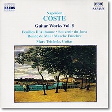 Marc Teicholz 나폴레옹 코스테: 기타 작품집 5집 (Napoleon Coste: Guitar Works Vol. 5)
