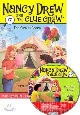 Nancy Drew and The Clue Crew #07 : The Circus Scare (Book + CD)