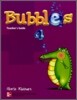 Bubbles 4 : Teacher's Guide