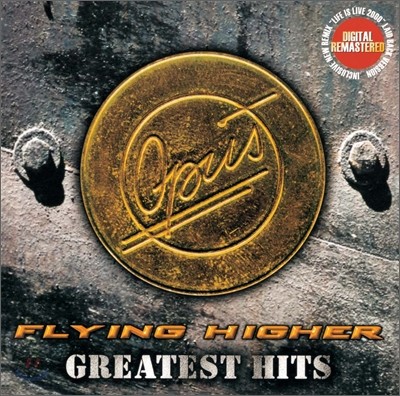 OPUS - Flying Higher: Greatest Hits