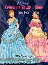 Elegant Debutante Gowns of the 1800s Paper Dolls