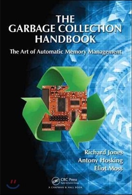 The Garbage Collection Handbook: The Art of Automatic Memory Management